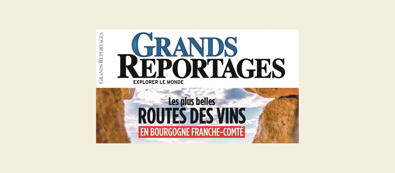 LES ROUTES DES VINS EN BOURGOGNE-FRANCHE-COMTE A L’HONNEUR